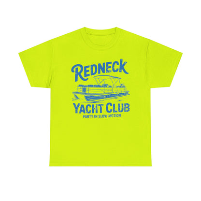 Redneck Yacht Club T-Shirt | Party in Slow Motion Boating Tee