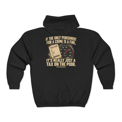 A Fine Is a Tax – Gildan 18600 Zip-Up Hoodie | 007