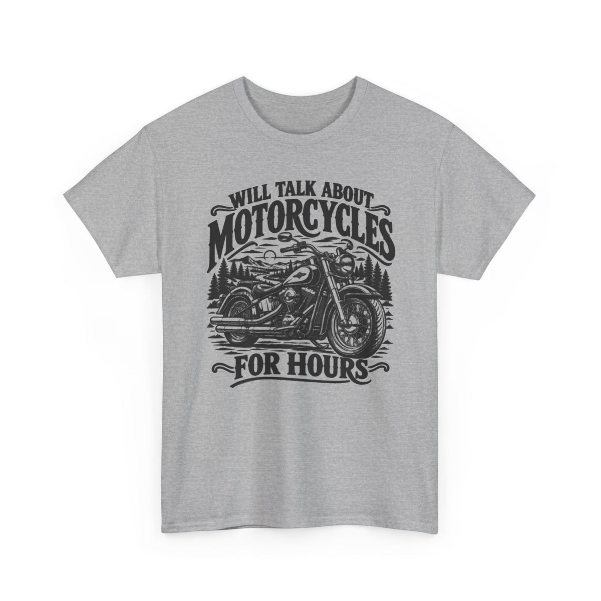 Will Talk About Motorcycles – Gildan 5000 T-Shirt | 016a
