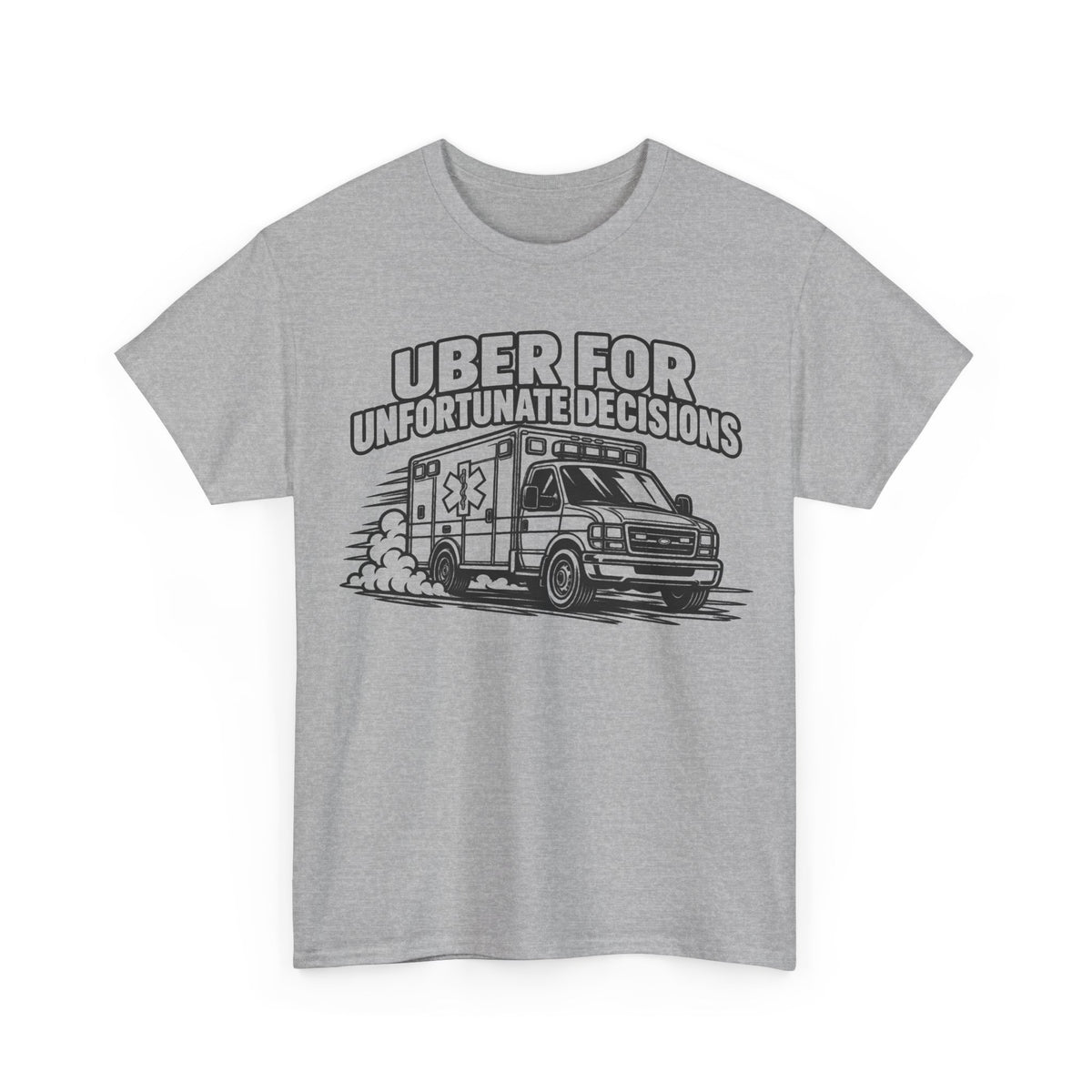 Uber for Unfortunate Decisions — One Color – Gildan 5000 T-Shirt | 172-R1a