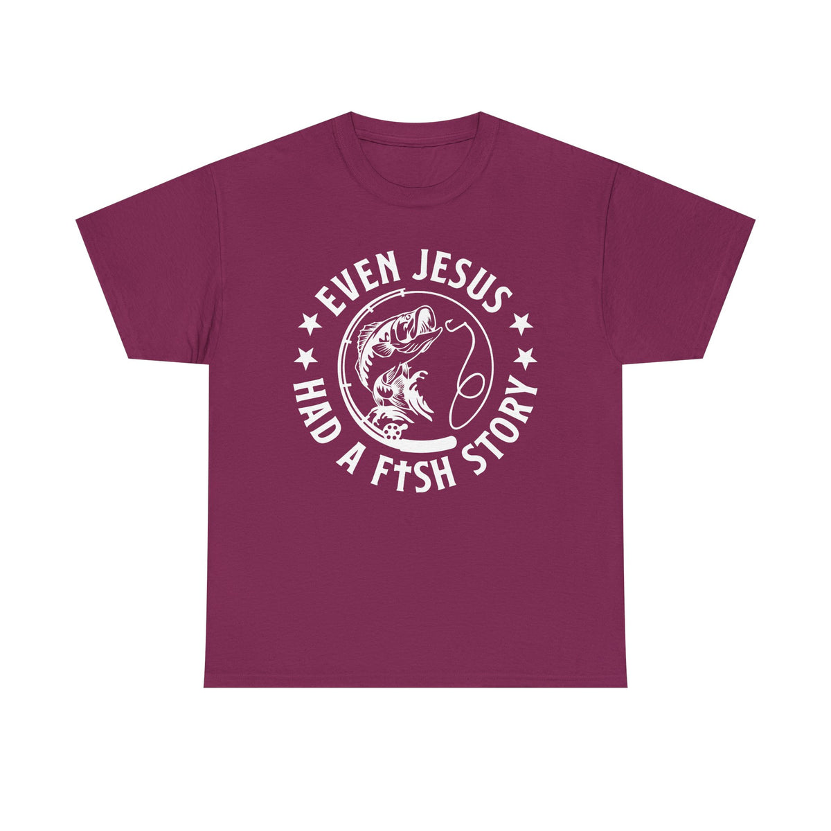 Even Jesus Had a Fish Story T-Shirt | Christian Fishing Tee – White