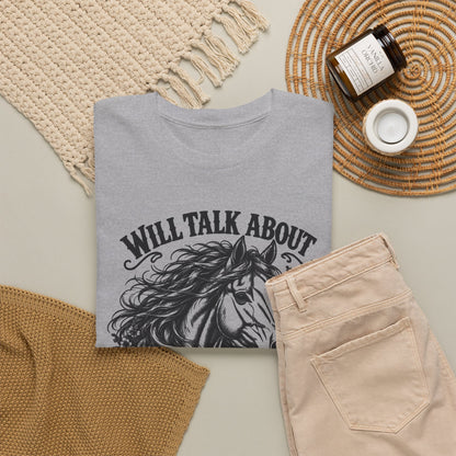 Will Talk About Horses – Gildan 5000 T-Shirt | 019a