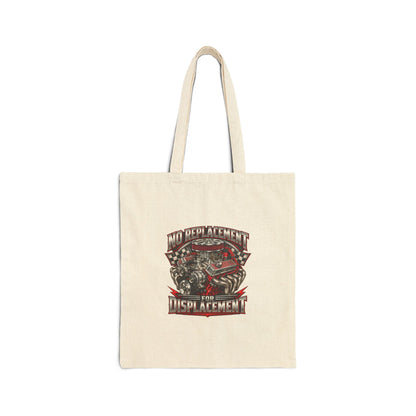 No Replacement for Displacement – Cotton Canvas Tote Bag | 006-v2