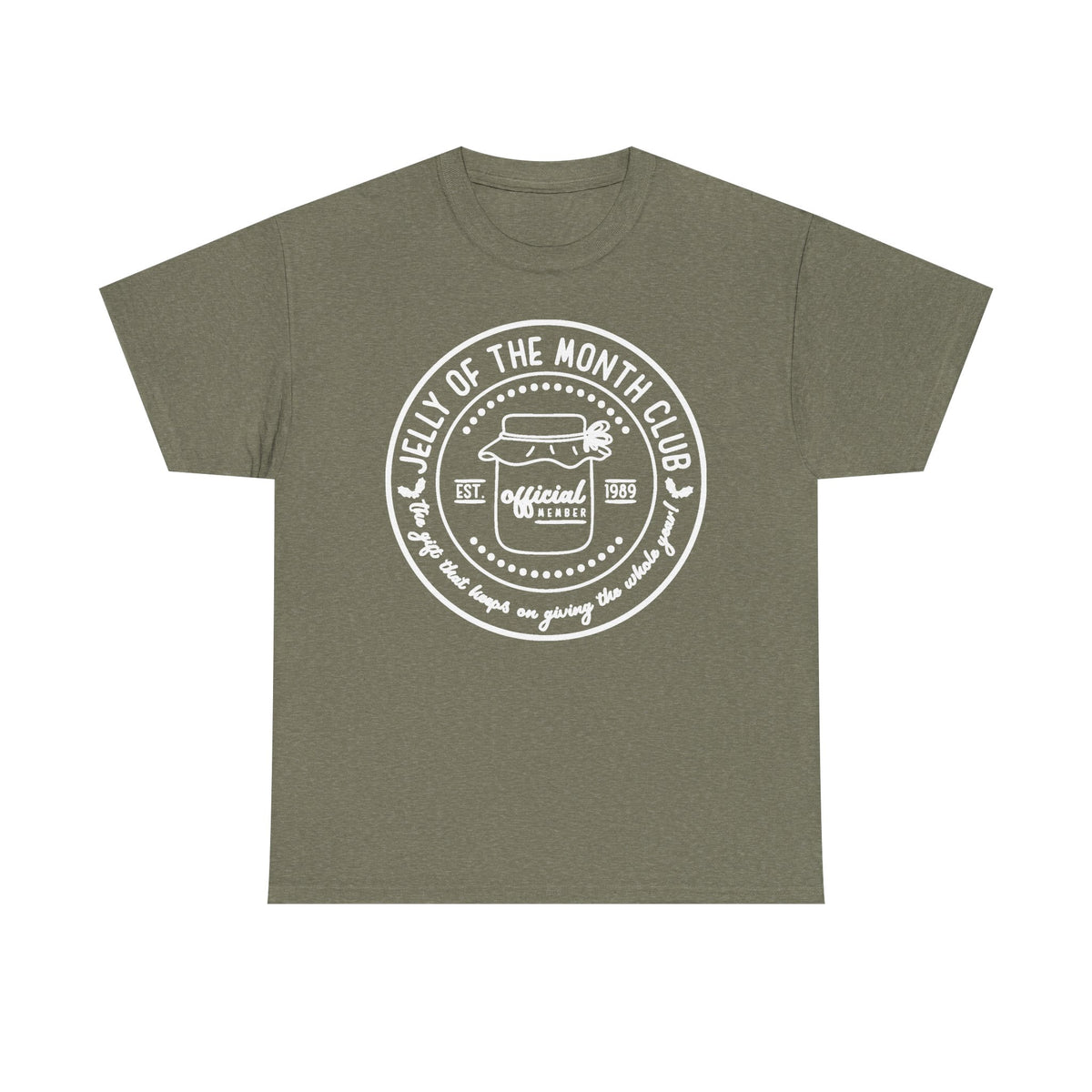 Jelly of the Month Club T-Shirt | Funny Christmas Gift Tee