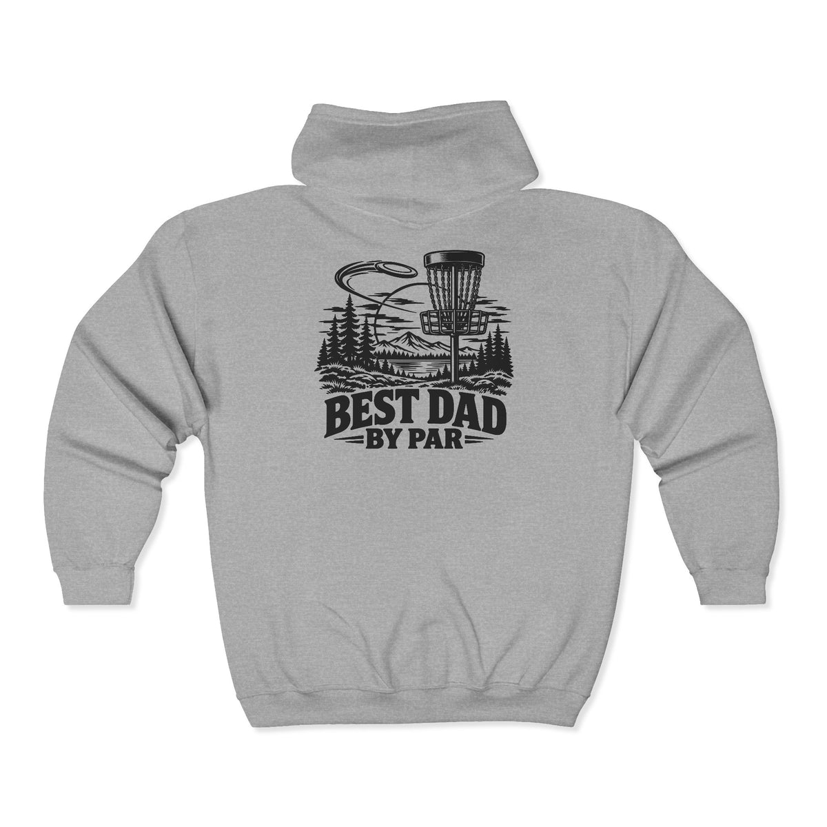 Best Dad by Par – One-Color Disc Golf Gildan 18600 Zip-Up Hoodie | 043a