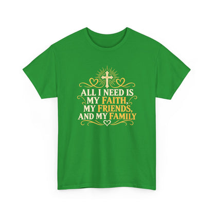 Faith Friends Family – Gildan 5000 T-Shirt | 013