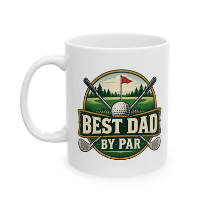 Best Dad by Par – Ceramic Mug, 11 oz | 042