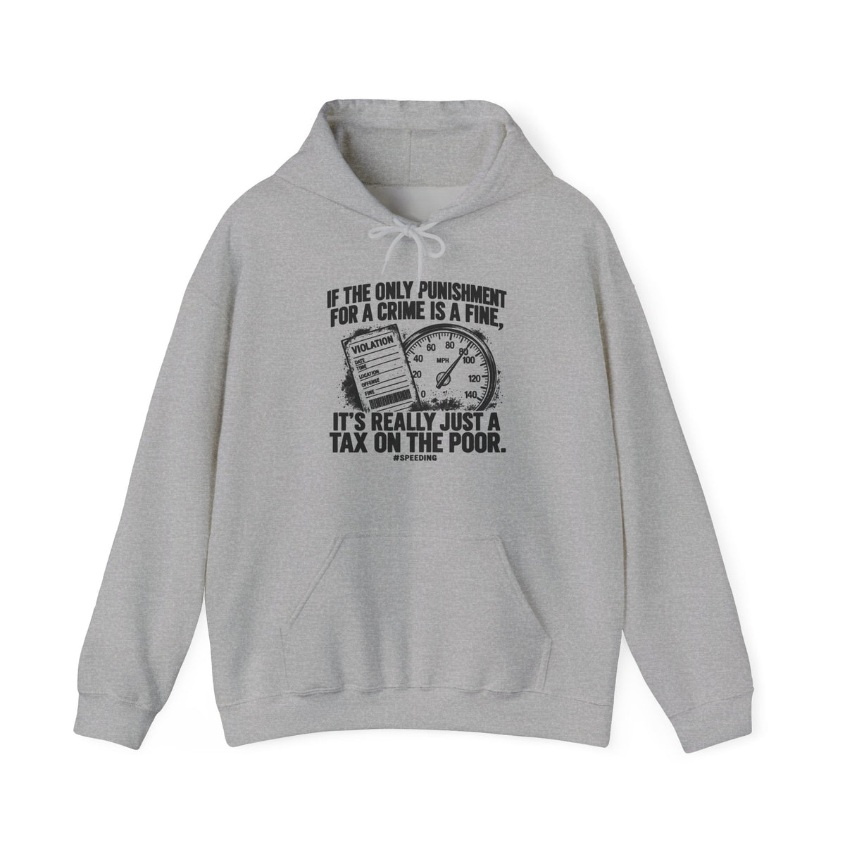A Fine Is a Tax, One Color – Gildan 18500 Hoodie | 007a