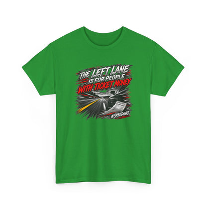 Ticket Money – Gildan 5000 T-Shirt | 008