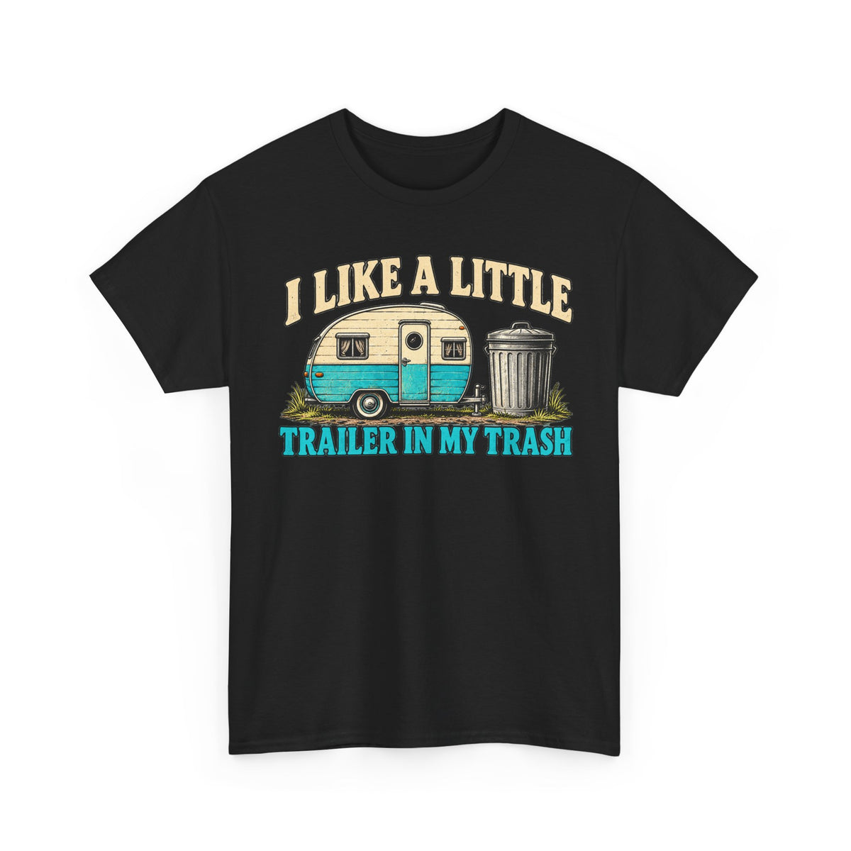 103 Trailer in My Trash — Camper and Bin — Gildan 5000 T-Shirt