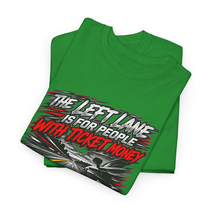Ticket Money – Gildan 5000 T-Shirt | 008