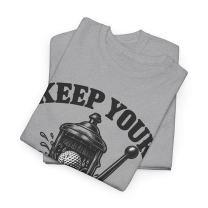 Keep Your Balls Clean – One-Color Gildan 5000 T-Shirt | 083b-v2