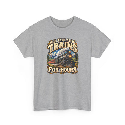 Will Talk About Trains – Gildan 5000 T-Shirt | 018