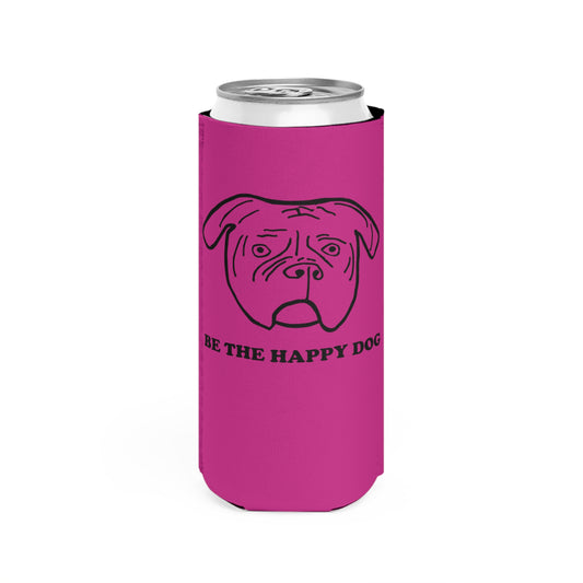 Pink slim can cooler with a black Walter dog face and Be the Happy Dog lettering.