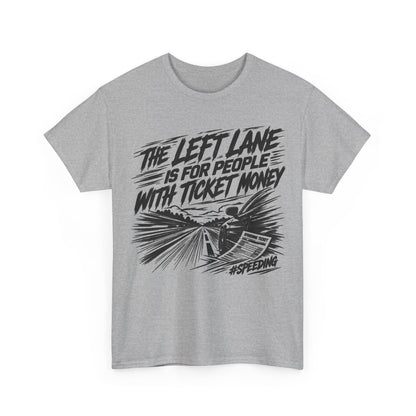 Ticket Money – One-Color Gildan 5000 T-Shirt | 008a