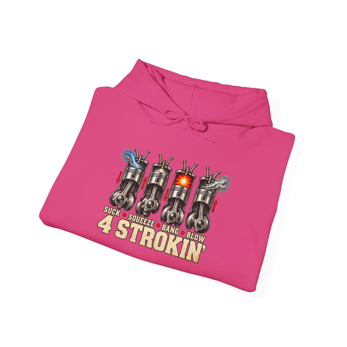 Four Strokin’ – Gildan 18500 Hoodie | 005