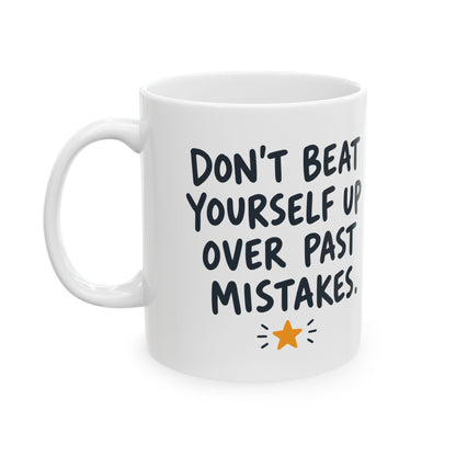 Past and Future Mistakes – Ceramic Mug, 11 oz | 012
