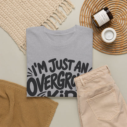 I'm Just an Overgrown Kid – One-Color Gildan 5000 T-Shirt | 056a