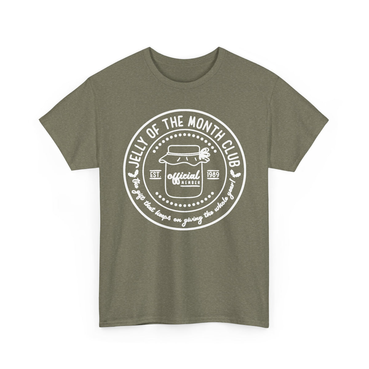 Jelly of the Month Club T-Shirt | Funny Christmas Gift Tee