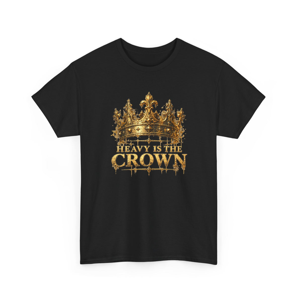 Heavy Is the Crown – Gildan 5000 T-Shirt | 025