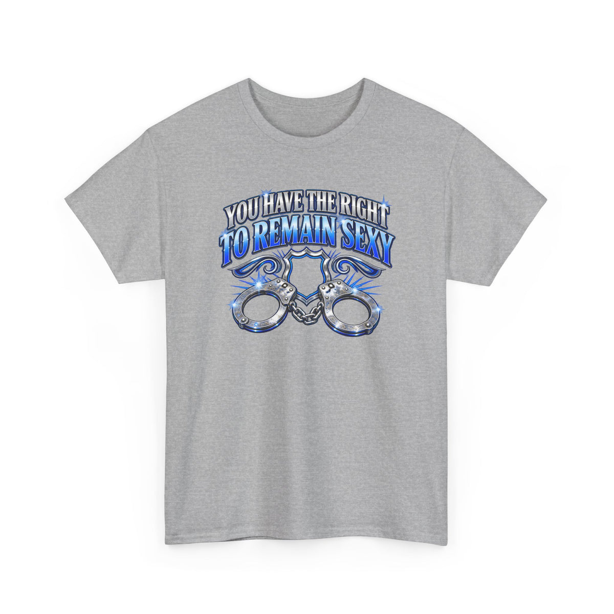 Remain Sexy – Gildan 5000 T-Shirt | 029