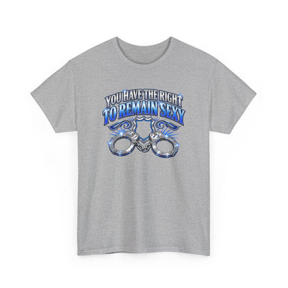 Remain Sexy – Gildan 5000 T-Shirt | 029