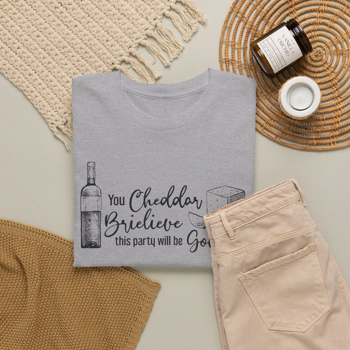 You Cheddar Brielieve This Party Will Be Gouda T-Shirt | Unisex Graphic Tee
