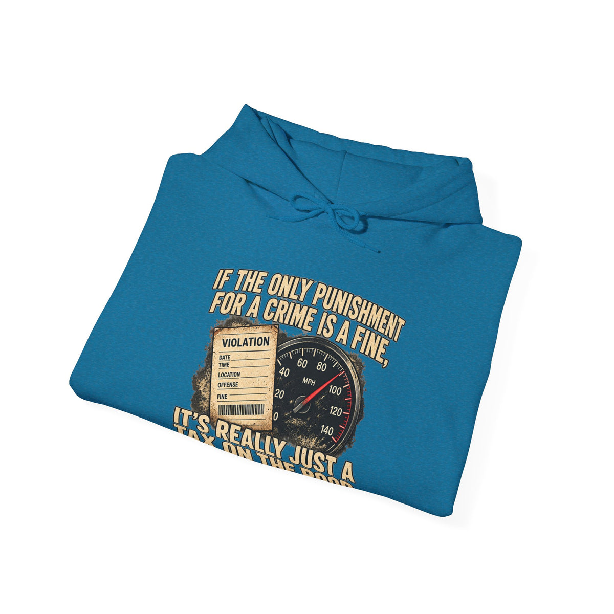 A Fine Is a Tax – Gildan 18500 Hoodie | 007