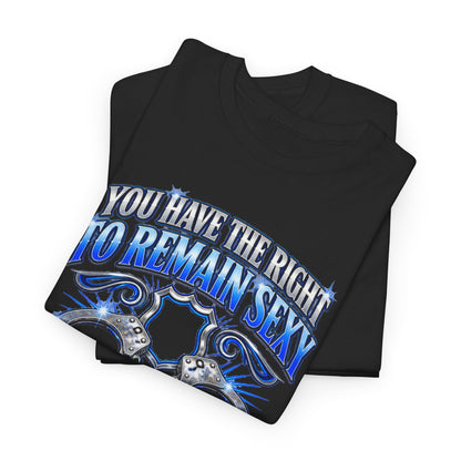 Remain Sexy – Gildan 5000 T-Shirt | 029
