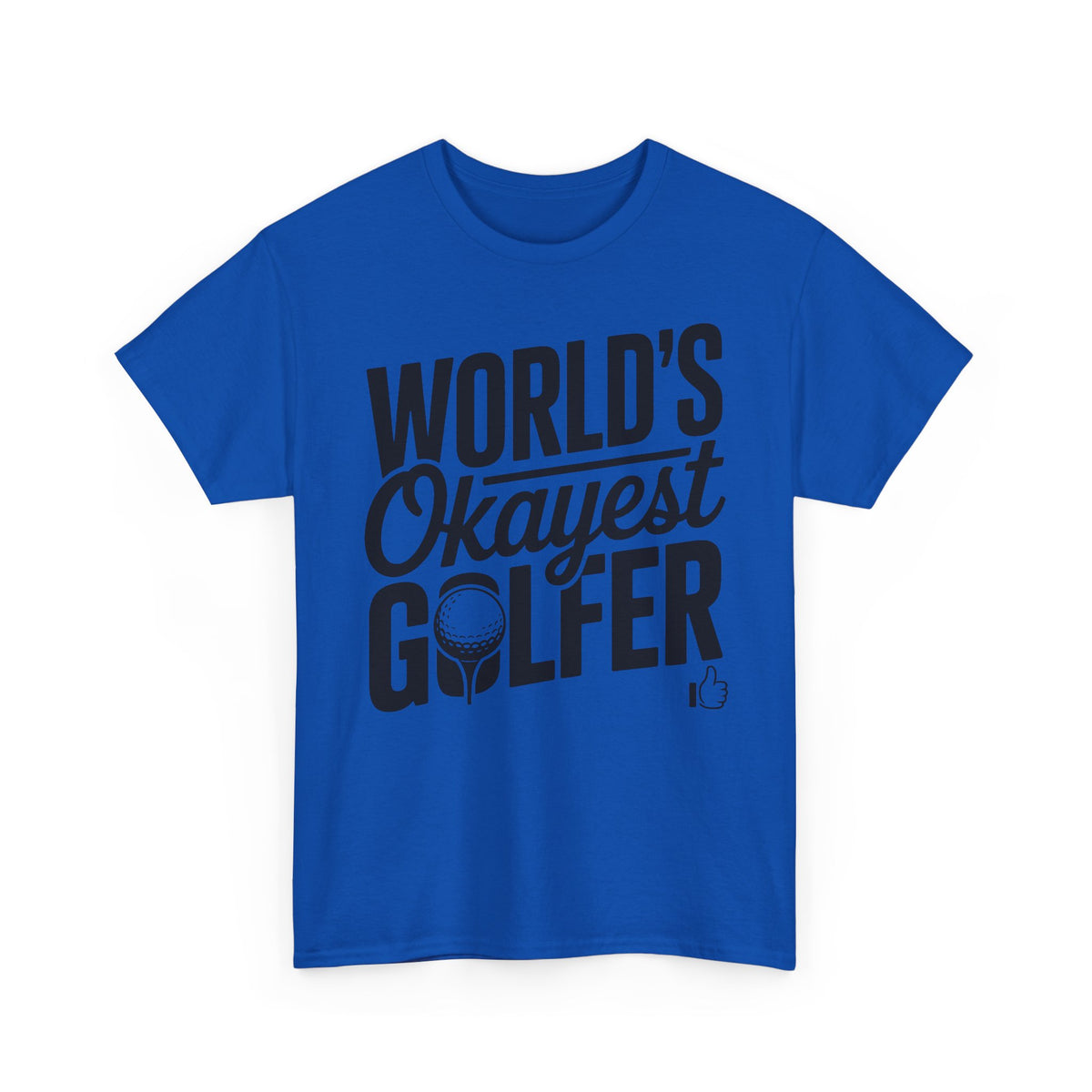 World’s Okayest Golfer T-Shirt | Funny Golf Gift Tee