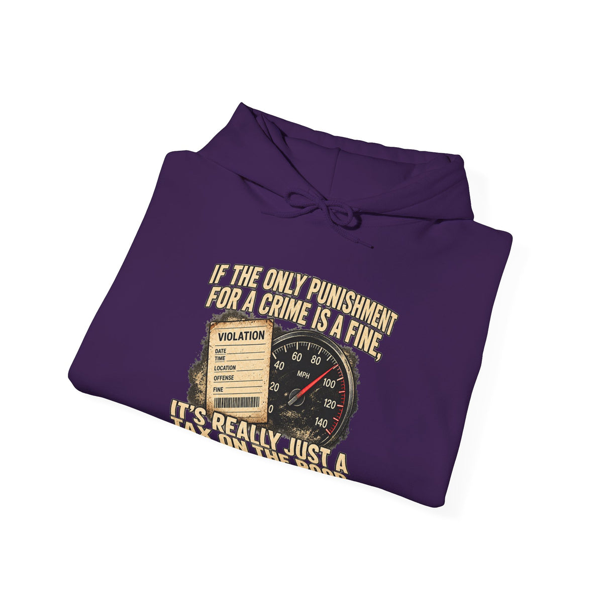 A Fine Is a Tax – Gildan 18500 Hoodie | 007