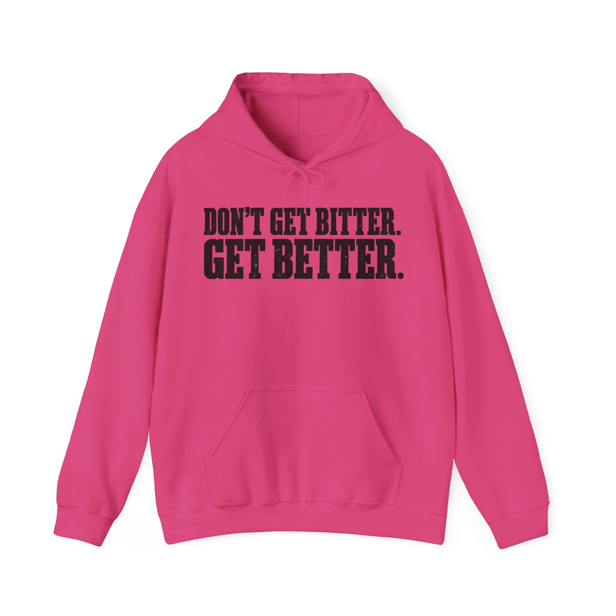 Bitter or Better – Gildan 18500 Hoodie | 033a-v2