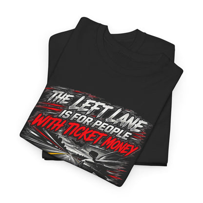 Ticket Money – Gildan 5000 T-Shirt | 008
