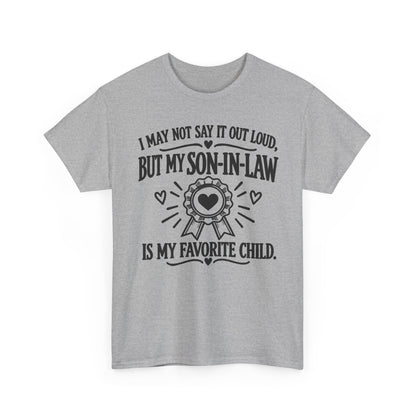 Son-in-Law Favorite Child – Gildan 5000 T-Shirt | 276a