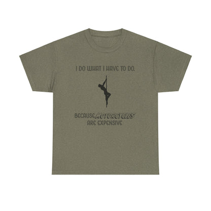 EXPENSIVE MOTORCYCLES Tee
