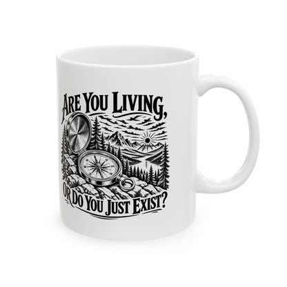 Live or Exist – Ceramic Mug, 11 oz | 032a