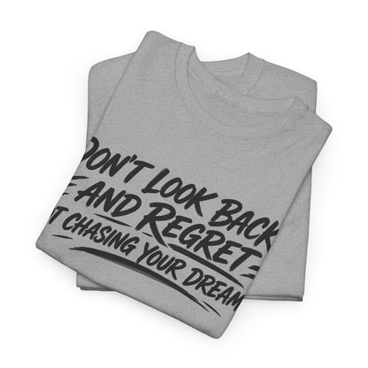 Chase Your Dreams – Gildan 5000 T-Shirt | 041a