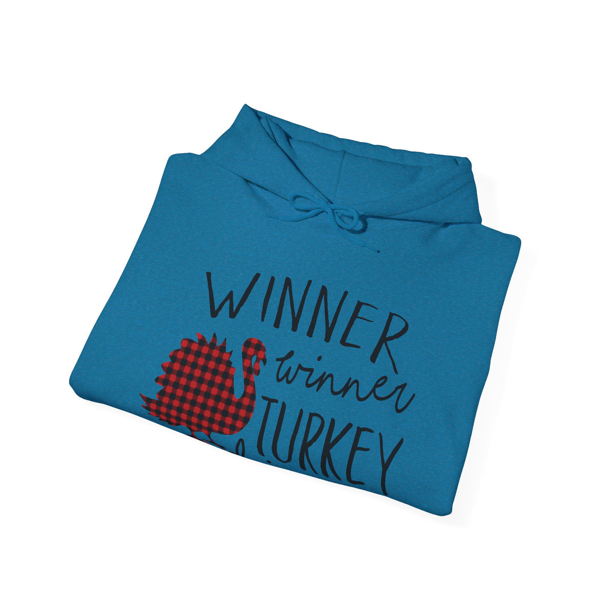 Winner Winner Turkey Dinner Pullover Hoodie