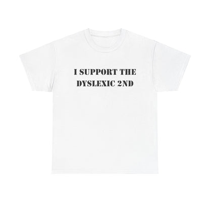 DYSLEXIC 2ND TEE