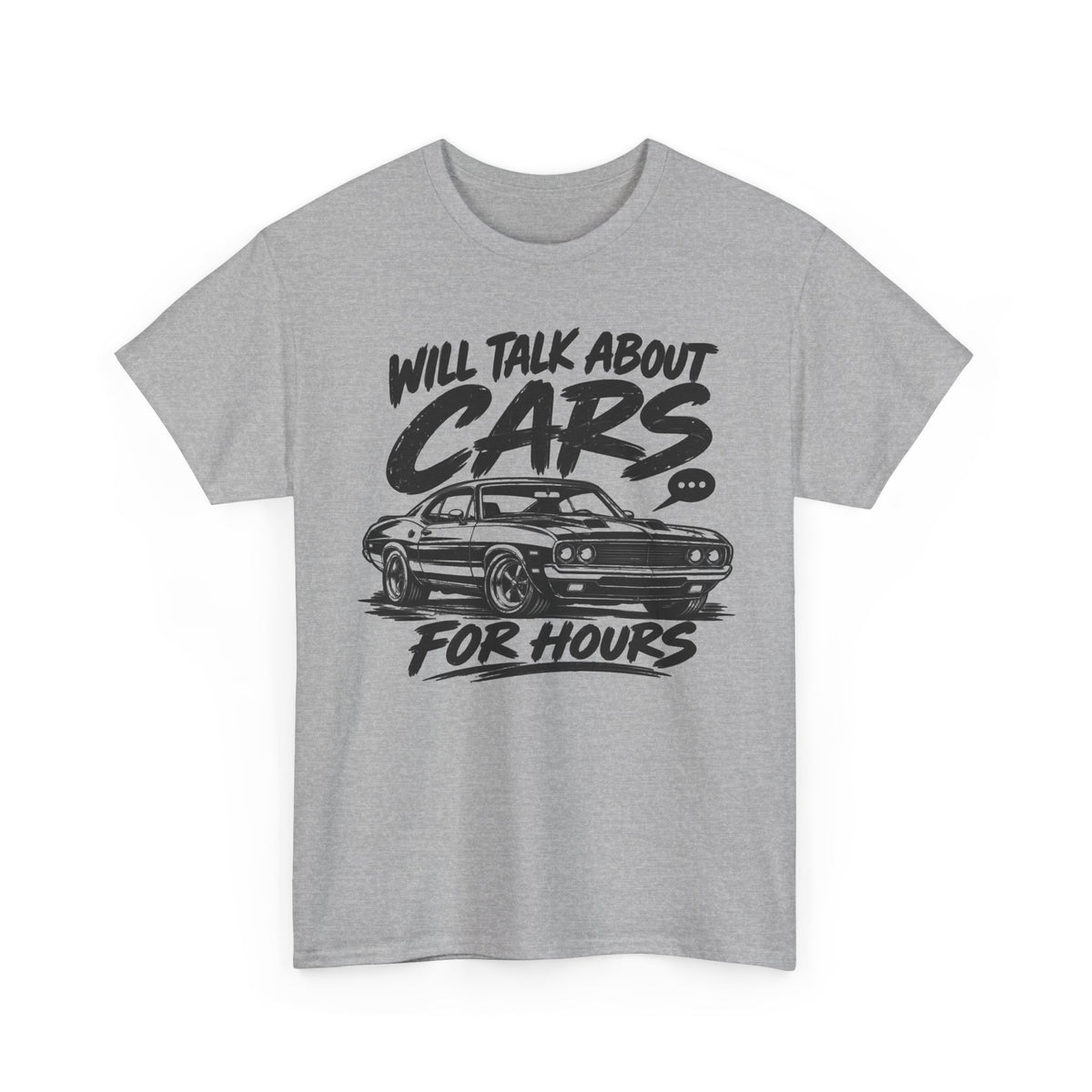 Will Talk About Cars – Gildan 5000 T-Shirt | 014a