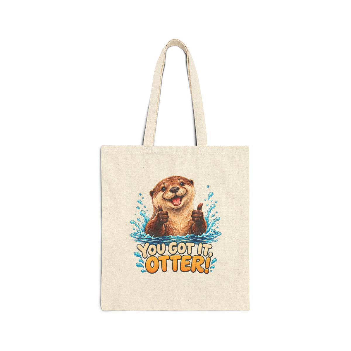 You Got It Otter – Cotton Canvas Tote Bag | 039