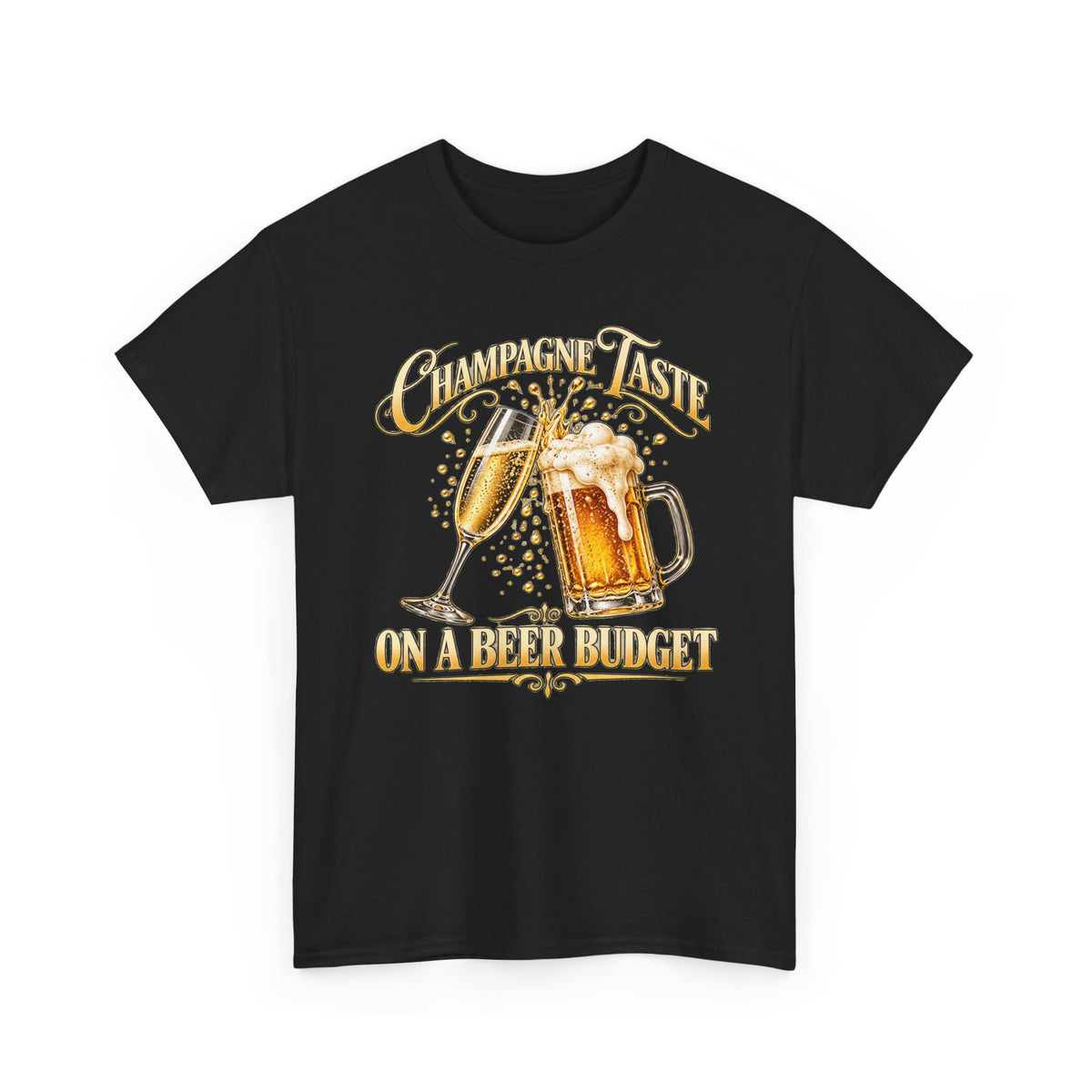 Champagne Taste – Gildan 5000 T-Shirt | 066