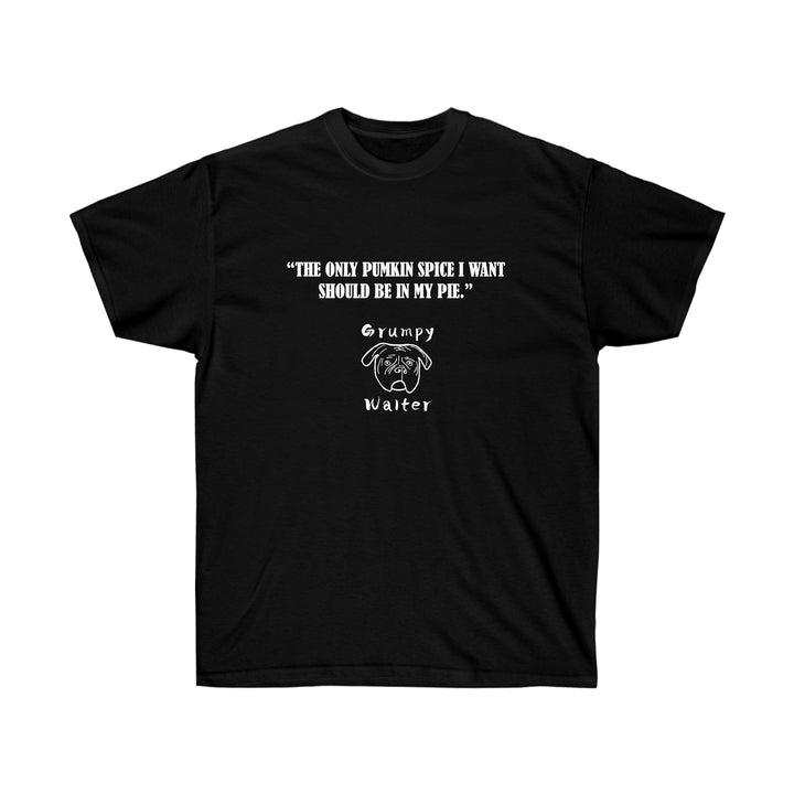 Grumpy Walter Pumpkin Spice T-Shirt | Funny Fall Dog Tee