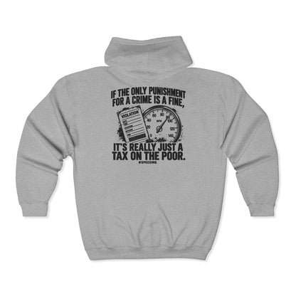 A Fine Is a Tax, One Color – Gildan 18600 Zip-Up Hoodie | 007a