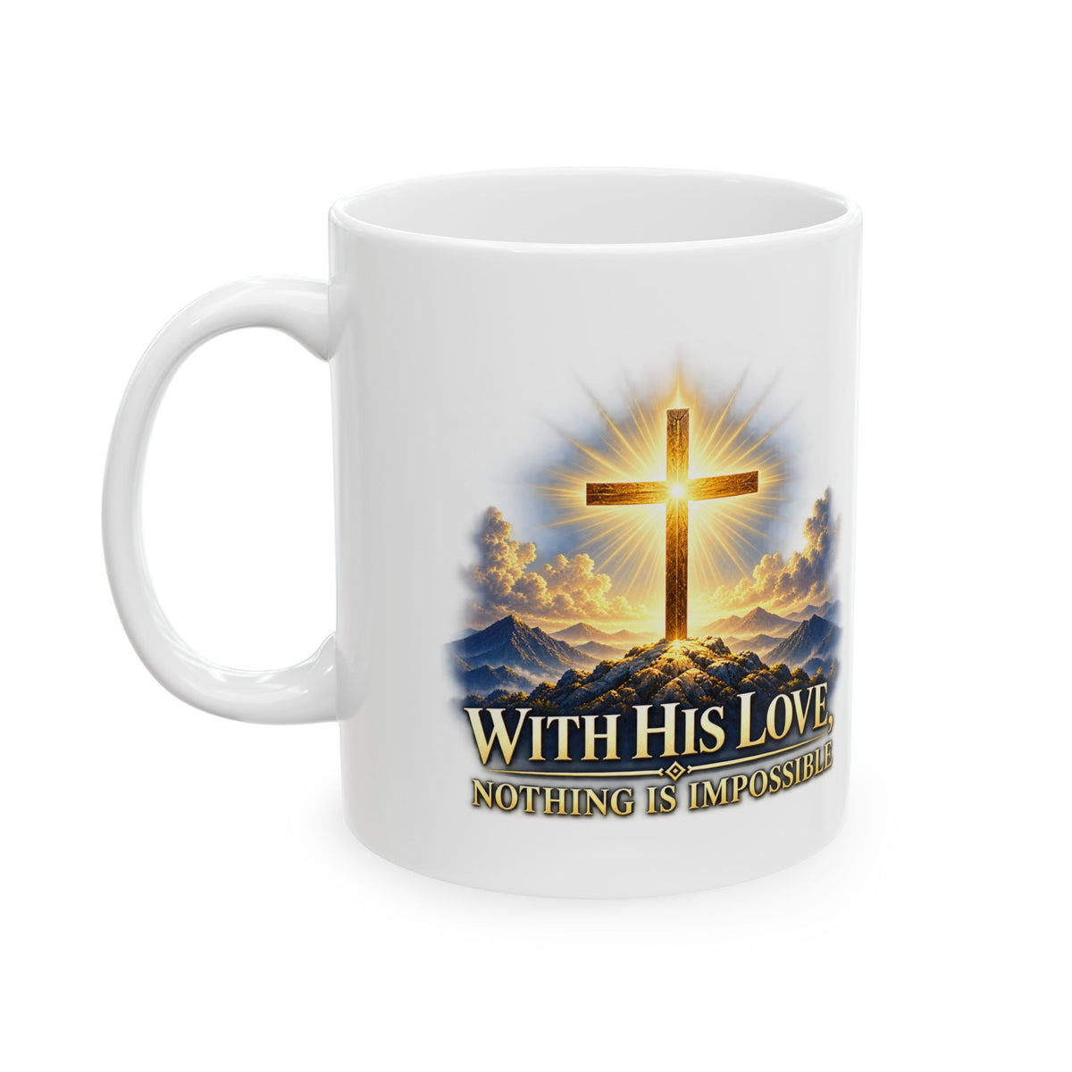 Nothing Is Impossible – Ceramic Mug, 11 oz | 026