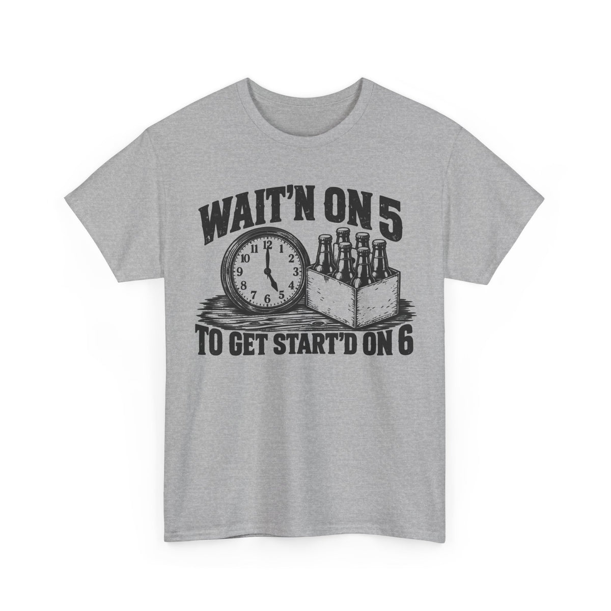 Waiting on Five – Gildan 5000 T-Shirt | 322a