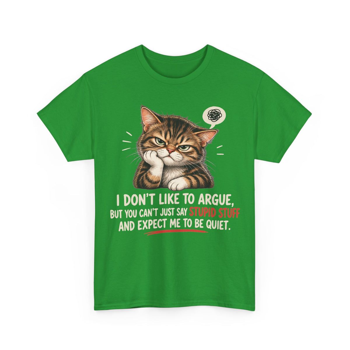 Can't Stay Quiet — Gildan 5000 T-Shirt | 176