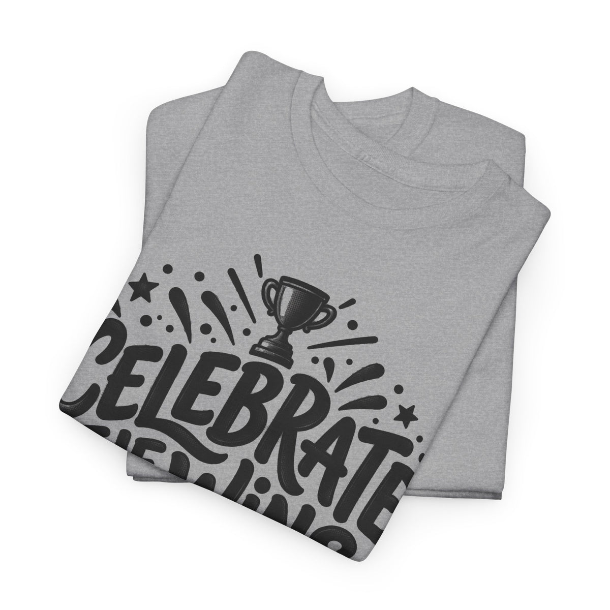Celebrate the Wins – Gildan 5000 T-Shirt | 213a-v2