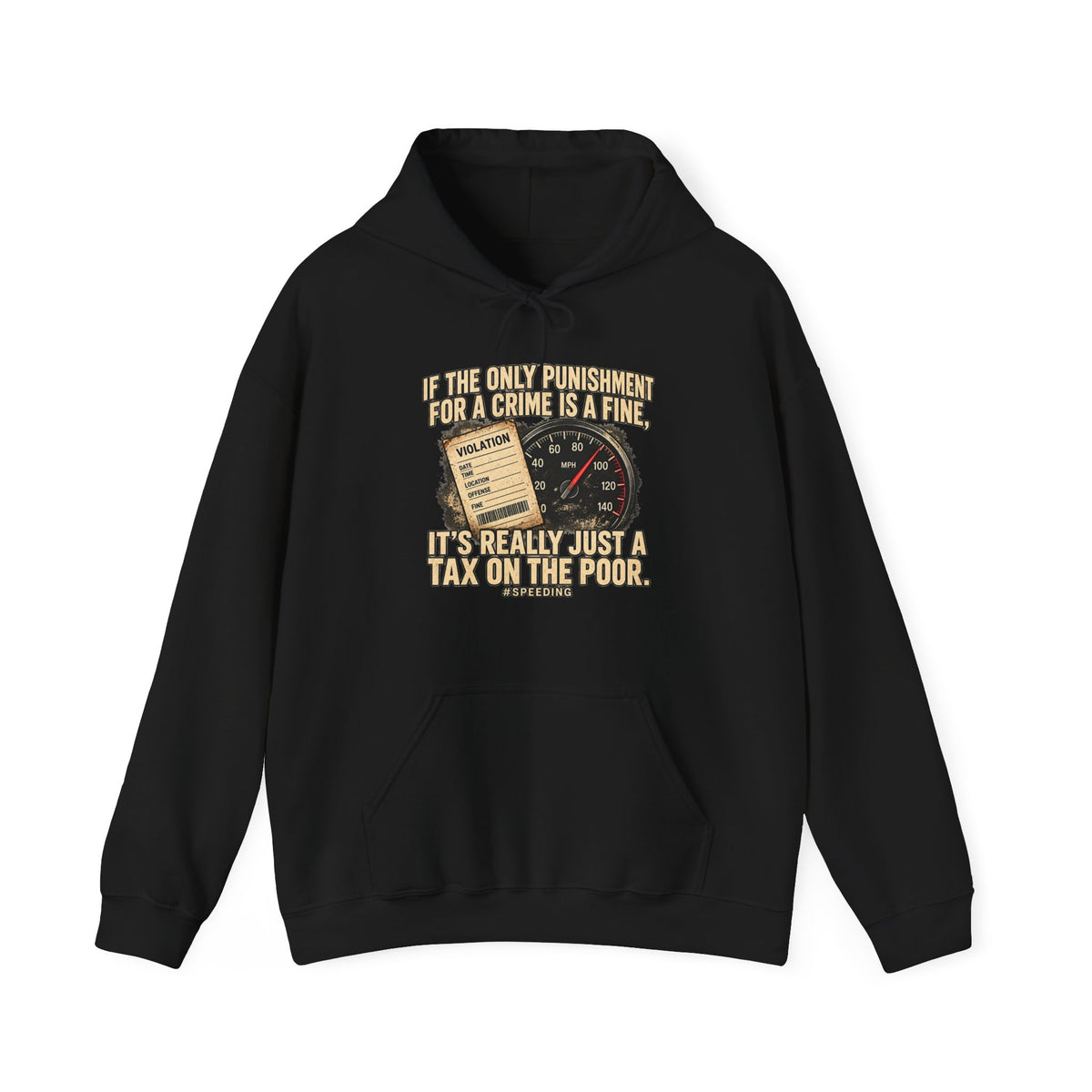 A Fine Is a Tax – Gildan 18500 Hoodie | 007