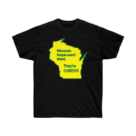 Black T-shirt with a yellow Wisconsin map and Wisconsin People Are Cheesy lettering on the front.
